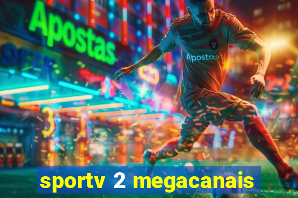 sportv 2 megacanais